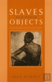 Slaves And Other Objects