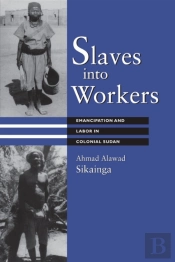 Slaves Into Workers