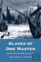 Slaves Of One Master