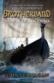 Slaves Of Socorro (Brotherband Book 4)