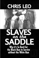 Slaves On The Saddle