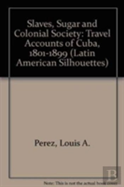 Slaves, Sugar, & Colonial Society