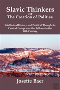 Bertrand.pt - Slavic Thinkers Or The Creation Of Politics