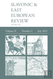 Slavonic & East European Review (91:3) July 2013