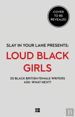 Bertrand.pt - Slay In Your Lane Presents: Loud Black Girls