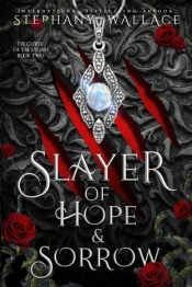 Slayer Of Hope & Sorrow