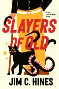 Slayers Of Old