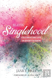 Slayin' Singlehood