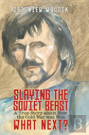 Slaying The Soviet Beast