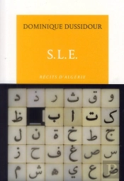 S.L.E. : Récits D'Algérie
