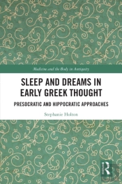 Sleep And Dreams In Early Greek Thought