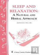 Sleep And Relaxation: A Natural And Herbal Approach