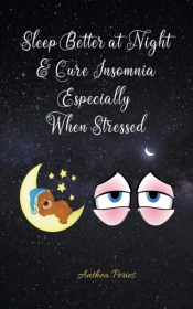 Sleep Better At Night And Cure Insomnia