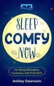 Sleep Comfy Now