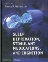Sleep Deprivation, Stimulant Medications, And Cognition