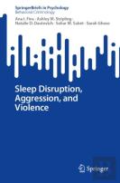 Sleep Disruption, Aggression, And Violence
