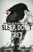Sleep, Don'T Fret