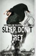 Sleep, Don'T Fret