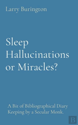 Bertrand.pt - Sleep Hallucinations Or Miracles?