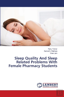 Bertrand.pt - Sleep Quality And Sleep Related Problems With Female Pharmacy Students