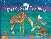 Sleep Said The Moon Part One