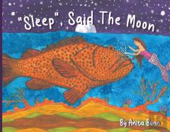Sleep Said The Moon Part Two