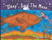 Sleep Said The Moon Part Two