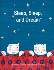 Sleep, Sleep And Dream