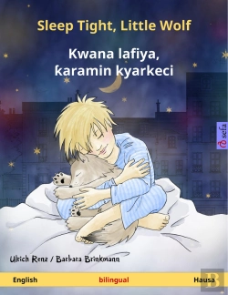 Bertrand.pt - Sleep Tight, Little Wolf - Kwana Lafiya, ?Aramin Kyarkeci (English - Hausa)