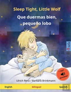 Bertrand.pt - Sleep Tight, Little Wolf - Que Duermas Bien, Pequeno Lobo (English - Spanish)