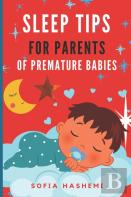 Sleep Tips For Parents Of Premature Babies