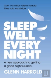 Sleep Well Every Night