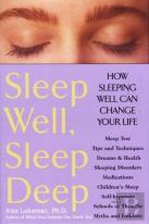 Sleep Well, Sleep Deep