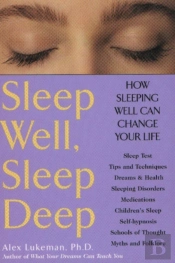 Sleep Well, Sleep Deep