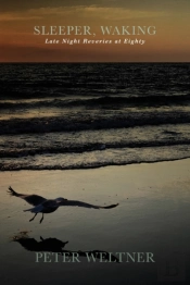 Sleeper, Waking / Late Night Reveries At Eighty