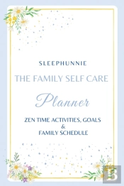 Sleephunnie Family Self-Care Planner