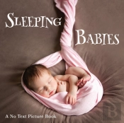 Sleeping Babies, A No Text Picture Book