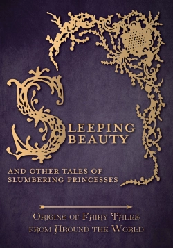 Bertrand.pt - Sleeping Beauty - And Other Tales Of Slumbering Princesses (Origins Of Fairy Tales From Around The World)