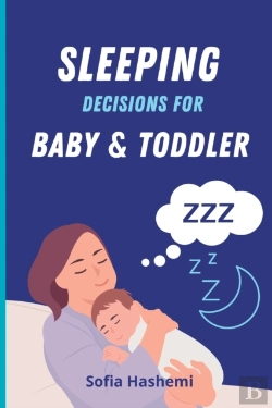 Bertrand.pt - Sleeping Decisions For Baby & Toddler