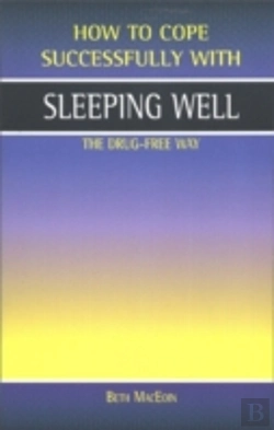 Bertrand.pt - Sleeping Well, The Drug-Free Way