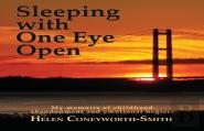 Sleeping With One Eye Open