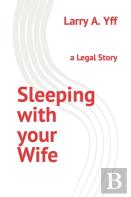 Sleeping With Your Wife