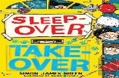 Sleepover Takeover