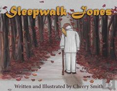 Sleepwalk Jones