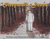 Sleepwalk Jones