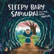 Sleepy Baby Samurai And The Magic Painting