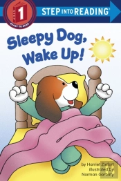 Sleepy Dog, Wake Up!