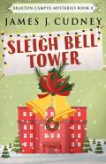 Sleigh Bell Tower