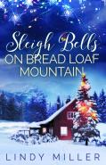 Sleigh Bells On Bread Loaf Mountain