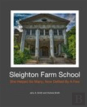 Sleighton Farm School